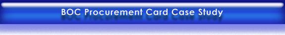 BOC Procurement Card Purchasing Card Case Study